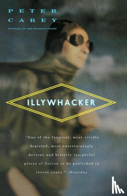 Carey, Peter - Illywhacker
