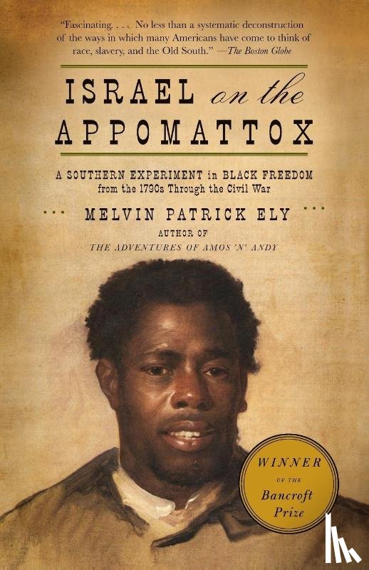 Ely, Melvin Patrick - Israel on the Appomattox