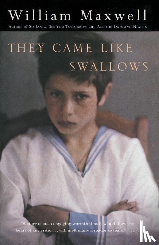 Maxwell, William - They Came Like Swallows