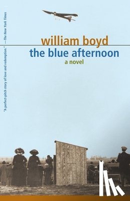 Boyd, William - The Blue Afternoon: Volume 1