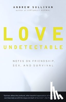 Sullivan, Andrew - Love Undetectable