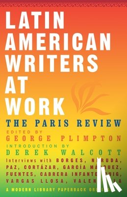 Paris Review - Latin American Writers at Work
