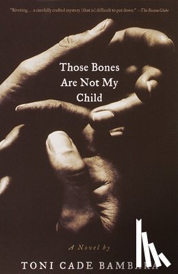 Bambara, Toni Cade - Those Bones Are Not My Child