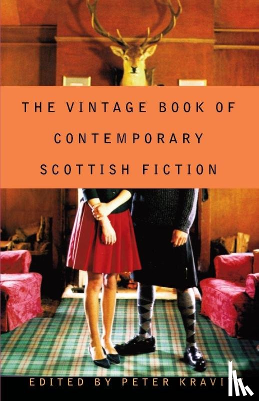 Kravitz, Peter - The Vintage Book of Contemporary Scottish Fiction