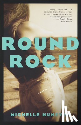 Huneven, Michelle - Round Rock
