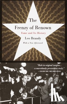 Braudy, Leo - The Frenzy of Renown