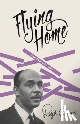 Ellison, Ralph - Flying Home
