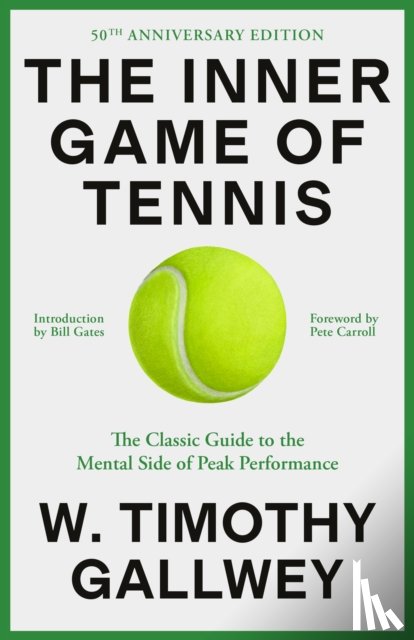 Gallwey, W. Timothy - The Inner Game of Tennis