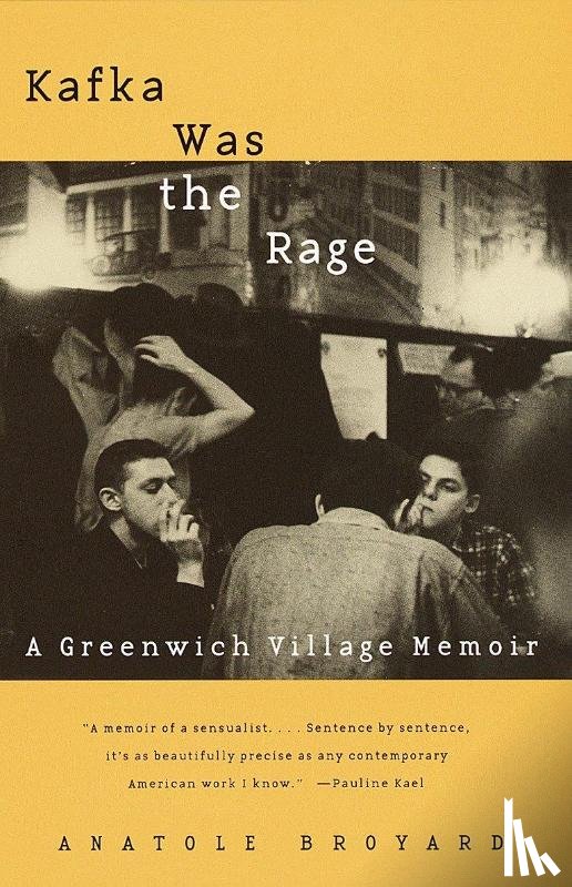 Broyard, Anatole - Kafka Was the Rage