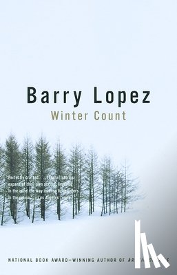 Lopez, Barry - Winter Count