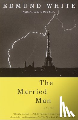 White, Edmund - The Married Man