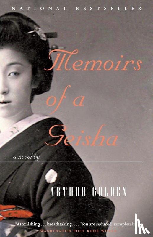 Golden, Arthur - Golden, A: Memoirs of a Geisha