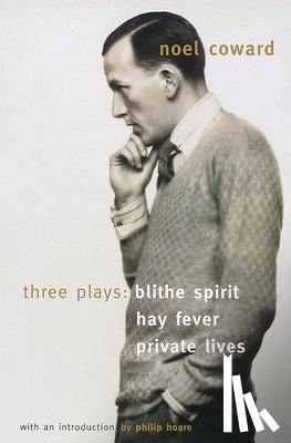 Coward, Noël - BLITHE SPIRIT HAY FEVER PRIVAT