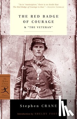 Crane, Stephen - The Red Badge of Courage & "The Veteran"
