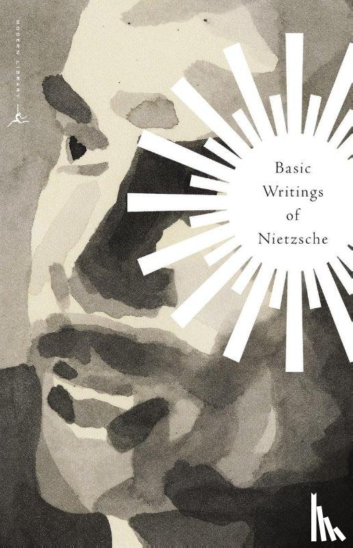 Nietzsche, Friedrich - Basic Writings of Nietzsche