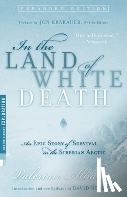 Valerian Albanov - In the Land of White Death