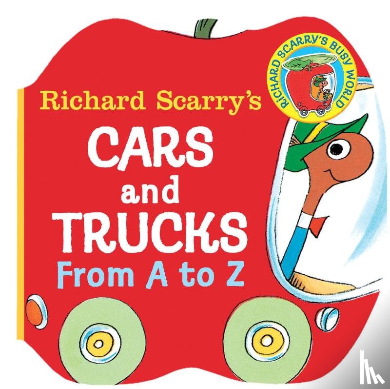 Scarry, Richard - Richard Scarry's Cars and Trucks from A to Z