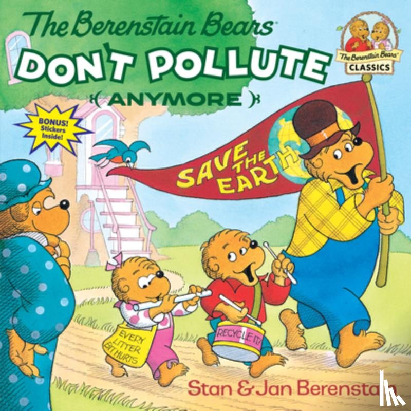 Berenstain, Stan, Berenstain, Jan - The Berenstain Bears Don't Pollute (Anymore)