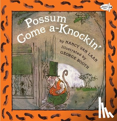 Van Laan, Nancy - Possum Come A-Knockin'