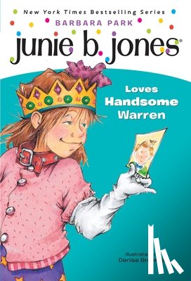 Park, Barbara - Junie B. Jones #7: Junie B. Jones Loves Handsome Warren