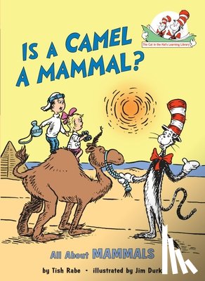 Rabe, Tish - Is a Camel a Mammal? All about Mammals