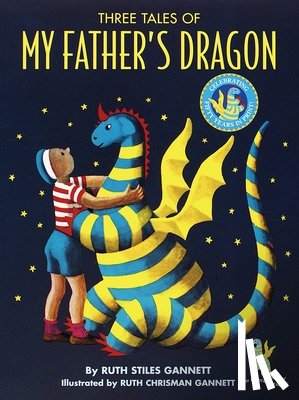 Gannett, Ruth Stiles - Three Tales of My Father's Dragon