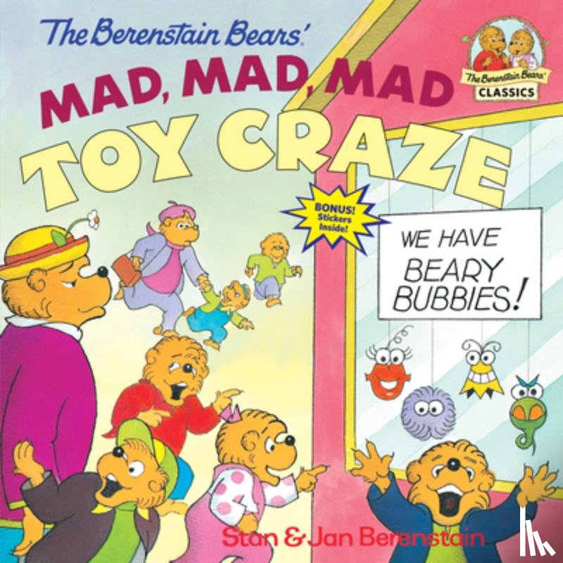 Berenstain, Stan - The Berenstain Bears' Mad, Mad, Mad Toy Craze