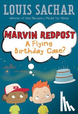 Sachar, Louis - A Flying Birthday Cake