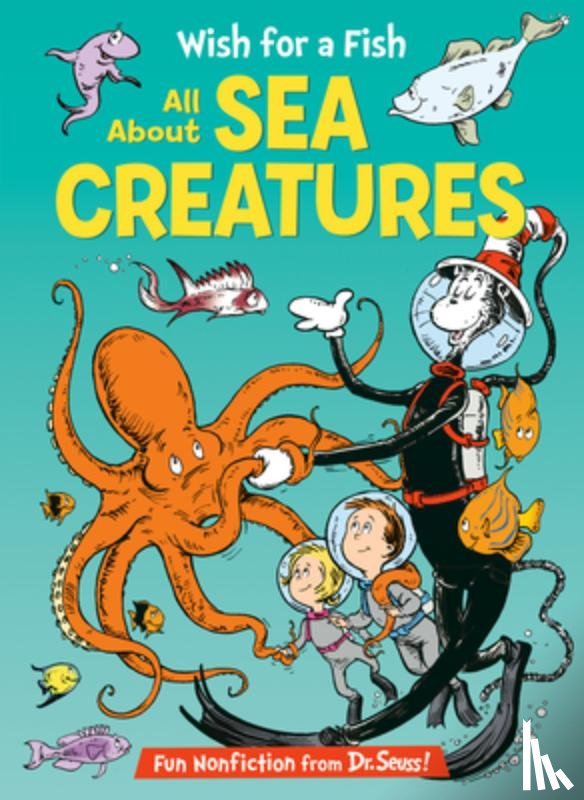 Worth, Bonnie - Wish for a Fish: All about Sea Creatures