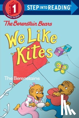 Stan Berenstain, Jan Berenstain - Berenstain Bears We Like Kites