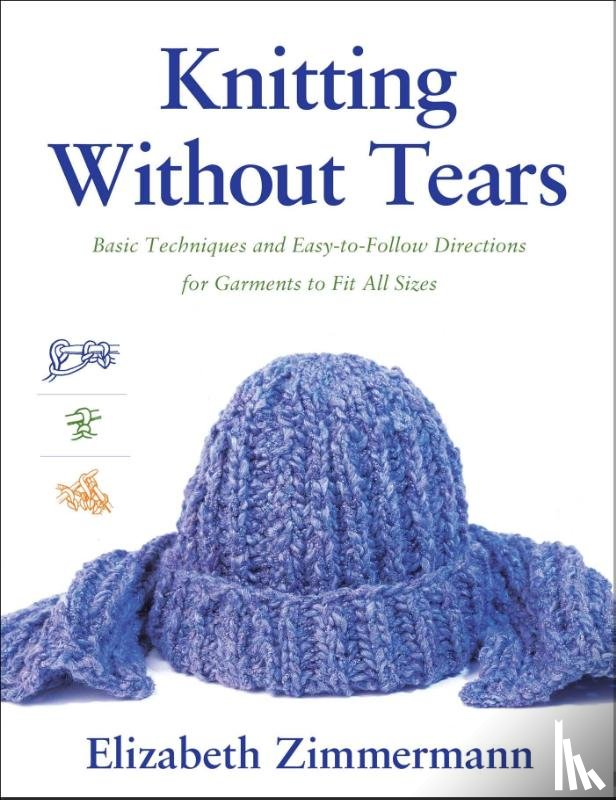 Zimmerman, Elizabeth - Knitting Without Tears
