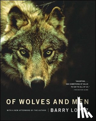 Lopez, Barry - Lopez, B: Of Wolves and Men