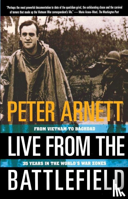 Arnett, Peter - Live from the Battlefield