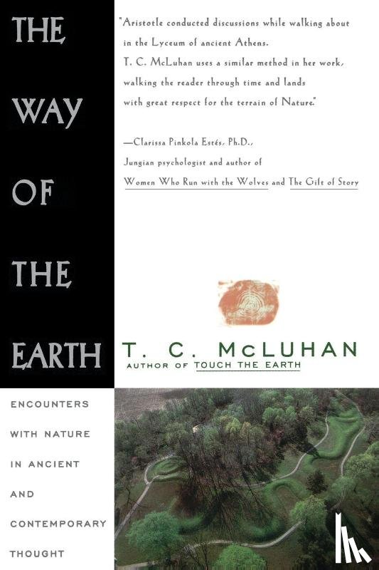 McLuhan, T. C. - The Way of the Earth