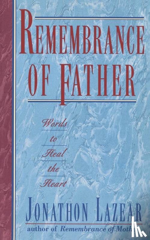 Lazear, Jonathon - Remembrance of Father