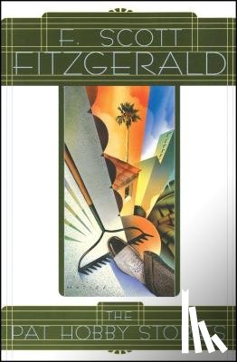 Fitzgerald, F. Scott - The Pat Hobby Stories
