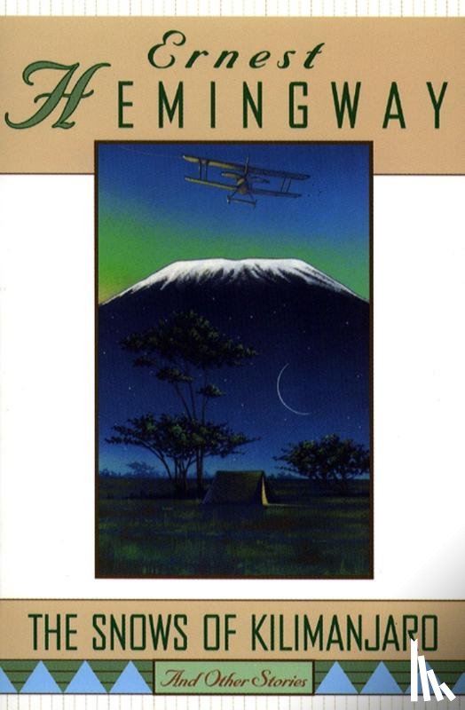 Hemingway, Ernest - SNOWS OF KILIMANJARO & OTHER S