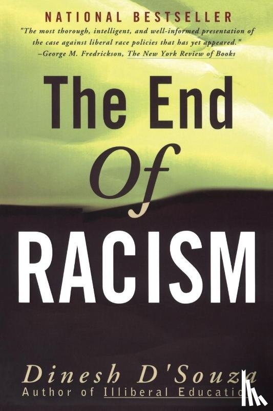 D'Souza, Dinesh - The End of Racism