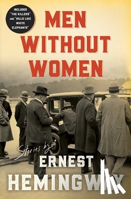 Hemingway, Ernest - Men without Women