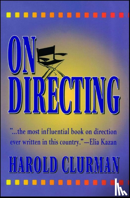 Clurman, Harold - On Directing