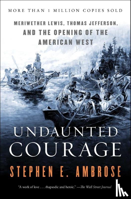 Ambrose, Steven - Undaunted Courage