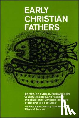 Richardson, Cyril - Early Christian Fathers