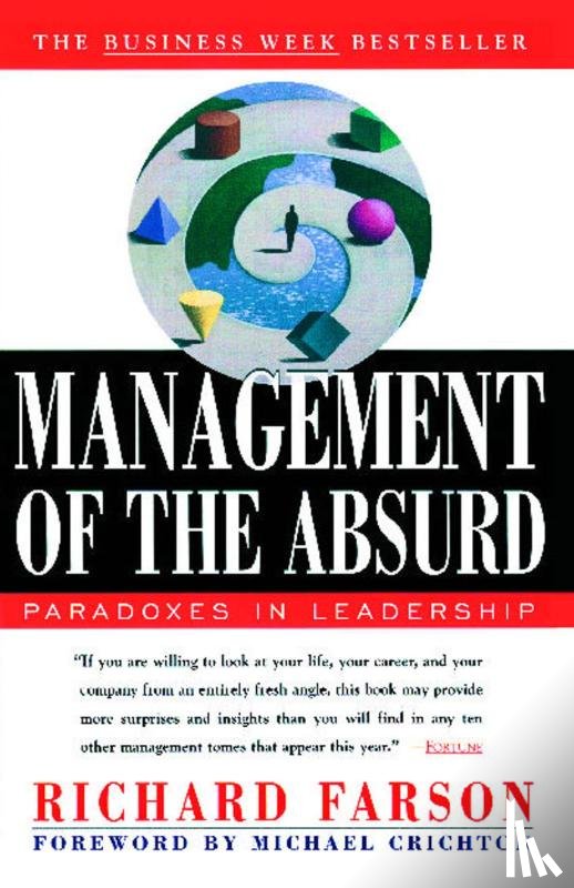 Farson, Richard - Management of the Absurd