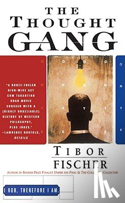 Fischer, Tibor - The Thought Gang
