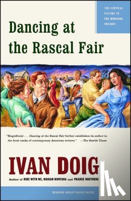 Doig, Ivan - Dancing at the Rascal Fair