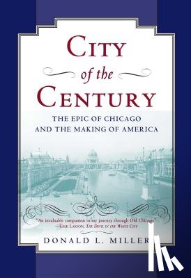 Miller, Donald L. - City of the Century