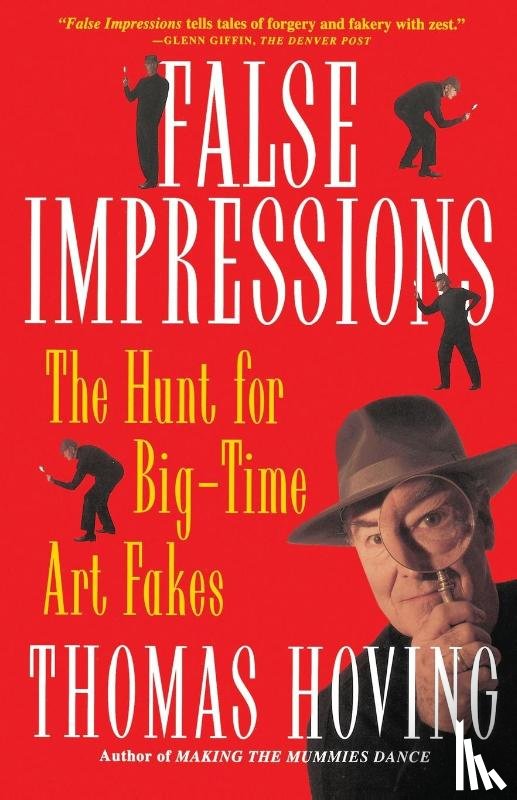 Hoving, T. - False Impressions