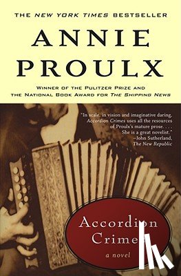 Proulx, Annie - Accordion Crimes