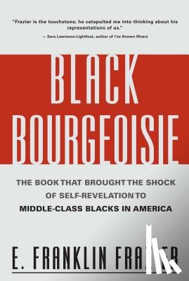 Frazier, Edward Franklin - The Black Bourgeoisie