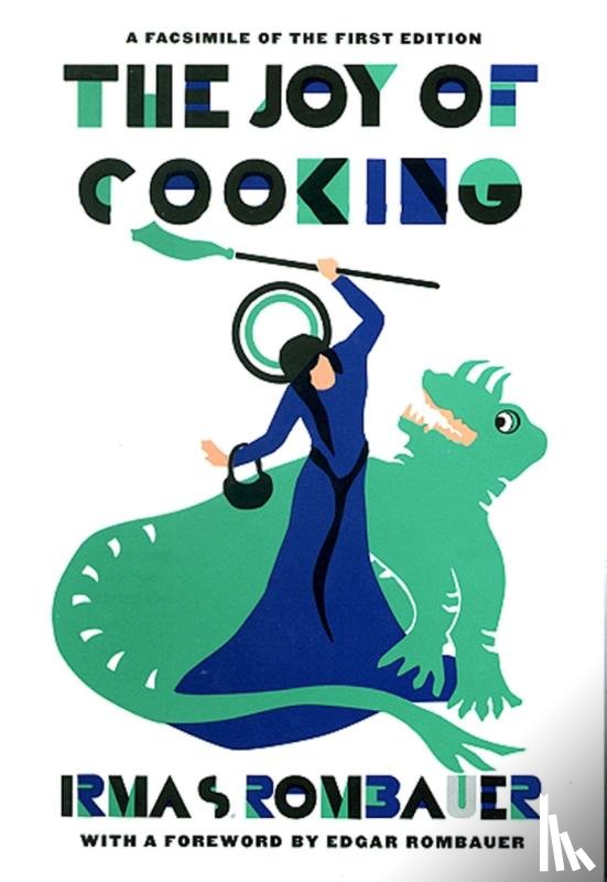 Rombauer, Irma S. - Joy of Cooking: 1931 Facsimile Edition